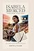 ISABELA MERCED: Chasing Dreams, Finding Herself: A real journey through fame, music, and identity