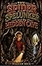 The Spider Spelunker and the Hidden Cave (The Spider Adventure Chronicles Book 7)