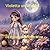 Violetta und Puffel - Die Prüfungen der leisen Wiese: Ein liebevolles Vorlese-Kinderbuch über Vertrauen und Freundschaft für Kinder von 3 - 6 Jahren (German Edition)