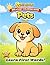 Pets Coloring Book for Toddlers Ages 1–4: Big and Easy Coloring Book with Cute Pets and First Words for Early Learning (BrightStart Color & Learn)