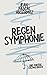 Regensymphonie: und andere Erzählungen (German Edition)