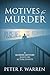 Motives for Murder: A Murde...