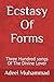 Ecstasy Of Forms: Three Hun...