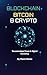Blockchain, Bitcoin and Cry...
