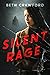 SILENT RAGE