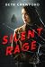 SILENT RAGE