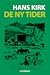 De ny tider