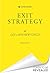 Exit Strategy (Le avventure...