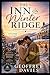 The Inn on Winter Ridge: A cozy Vermont inn. A love she never forgot.