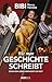 Wie man Geschichte schreibt: Denn dein Leben verändert die Welt (German Edition)