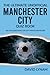 The Ultimate Unofficial Manchester City Quiz Book by David Lynam