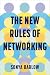 The New Rules of Networking