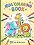 Animal Kingdom: A Fun Colouring Book for Kids Aged 3 to 6