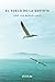 El vuelo de la gaviota (Spanish Edition)