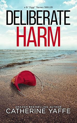 Deliberate Harm