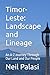 Timor-Leste: Landscape and Lineage: An A-Z Journey Through Our Land and Our People