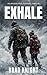 Exhale: An Apocalyptic Surv...