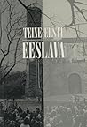Teine Eesti. Eeslava Teine Eesti. Eeslava