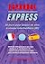 Espagnol Express: 30 Jours pour Passer de Zéro à Niveau Intermédiaire (B1) (French Edition)