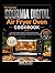 The Essential Gourmia Digital Air Fryer Oven Cookbook 2026: 500+ Quick, Healthy, and Delicious Recipes for Busy Kitchens: Master Crispy Snacks, Savory Meals, and Effortless One-Pan Dishes