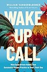 Wake-Up Call: 9 Data-Driven Habits That Successful People Practice to Start Their Day