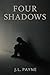 Four Shadows