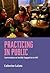 Practicing in Public: Conversations on Socially Engaged Art in NYC