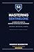 Mastering SentinelOne: A Complete Guide to Endpoint Detection and Response: From MSSP Console Management to Advanced Threat Detection, Response, and Automation