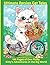 Ultimate Persian Cat Tales: 146 Pages of One Fluffy Kitty's Adventures in the Big World