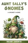 Aunt Sally's Gnomes