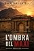 L'OMBRA DEL MAXI: Le indagini dell'Avvocato Palma in una Palermo anni 80 (Avvocato Palma Legal Thriller Vol. 6) (Italian Edition)