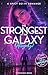 The Strongest in the Galaxy (Allegedly) by Veronique deSol
