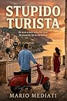 STUPIDO TURISTA: ...