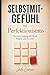 Selbstmitgefühl bei Perfektionismus: Ein neuer Umgang mit Druck, Fehlern und Dir selbst (German Edition)