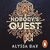 Nobody's Quest: A...