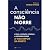 A Consciência não Morre - O que a Ciência Começa a Entender S... by Mário Simões