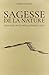 Sagesse de la Nature: Essai sur l'auto-régulation du Tout (French Edition)