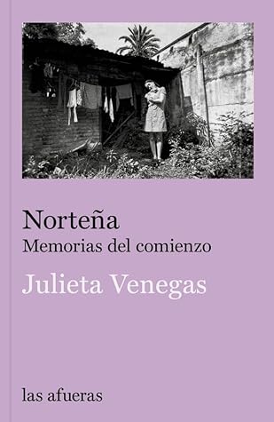 Norteña: Memorias del comienzo