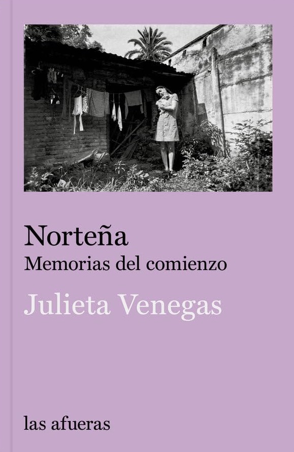 Norteña: Memorias del comienzo (Paperback)