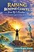 Raising Beyond Limits by Ashwini Raghni Kumar