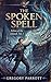 The Spoken Spell (Echoes of the Inkwell)