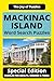Mackinac Island Word Search: The Joy of Puzzles Special Edition: Word Searches with Easy-to-Read Print Featuring Fudge, Carriages, Lighthouses, and ... Gift for Mackinac Island Lovers, Travelers