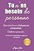 Tu n'as besoin de personne: Libère-toi de la dépendance affective : reprends confiance en toi, pose tes limites et construis la vie que tu mérites (French Edition)