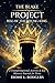 The Blake Project: Rise of the Young King: A Transformational Activity & Self-Mastery Journal for Teens