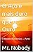 O Aço é mais duro que o Ouro by Mr. Nobody