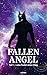 Fallen Angel: Teil 1 – Liebe findet einen Weg (German Edition)