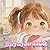 Every Toy Has A Home: A Girl's Book About Cleaning Your Room