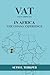Value Added Tax in Africa The Ghana Experience