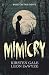 Mimicry by Kirsten Gale