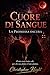 Cuore di Sangue - La promes...